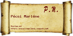 Pécsi Marléne névjegykártya